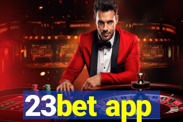 23bet app